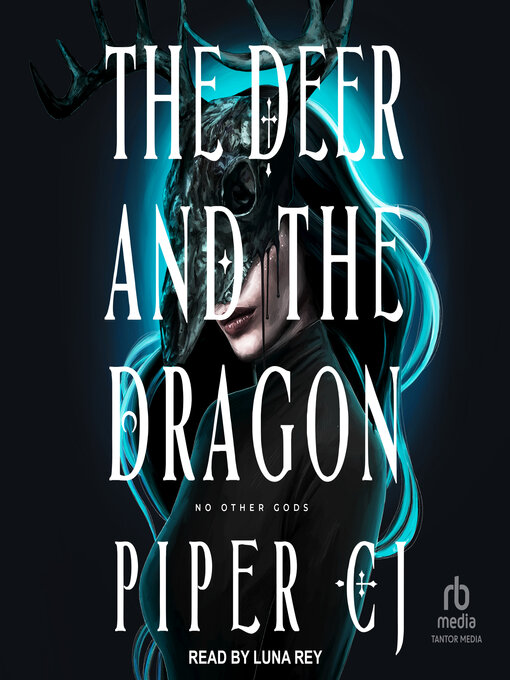 Title details for The Deer and the Dragon by Piper CJ - Wait list